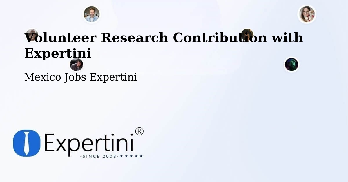 Volunteer Research Contribution Program – Uci - Mexico Jobs Expertini